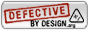 [Defective By Design]