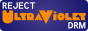 [Reject Ultra Violet DRM]